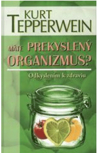 Máte překyselený organizmus?